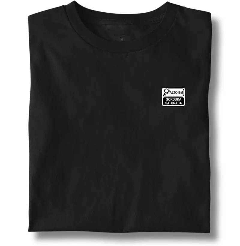 ALTO EM GORDURA SATURADA