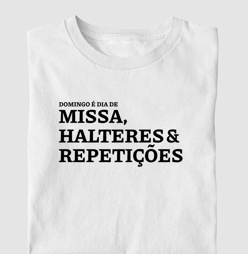 Missa, Halteres e Repetições