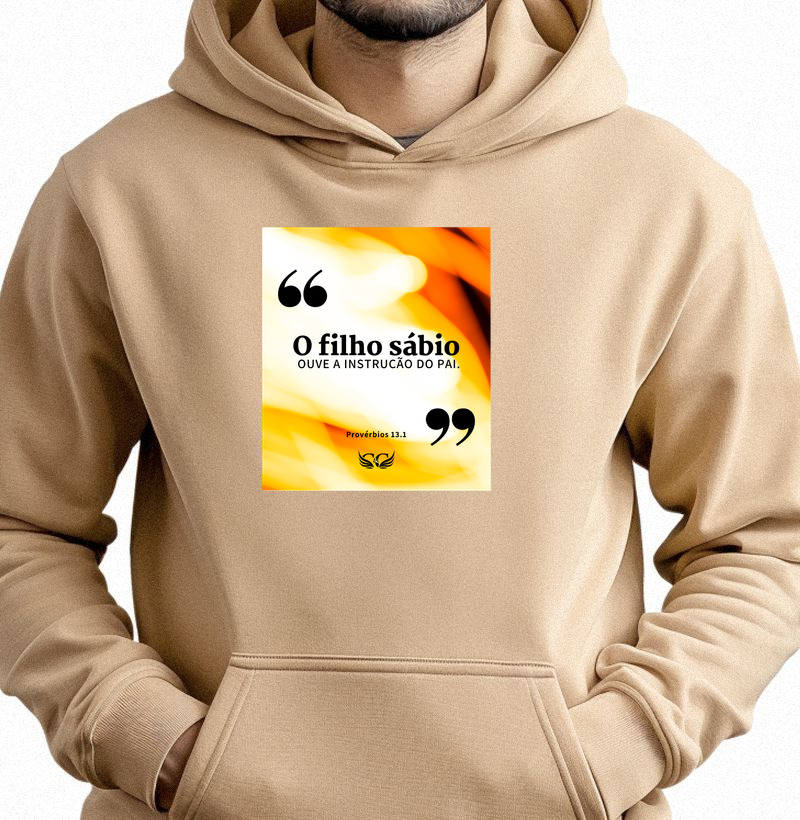 Hoodie Moletom O filho sábio ouve a instrução do pai. Pv 13.1