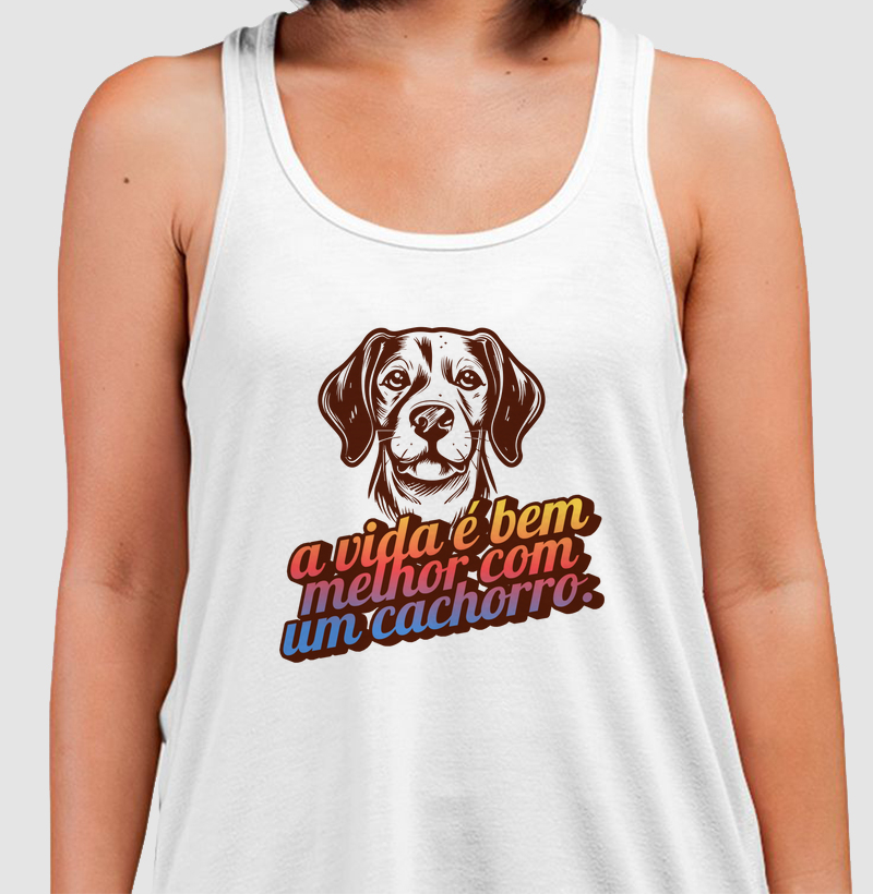 A vida é bem melhor com um cachorro