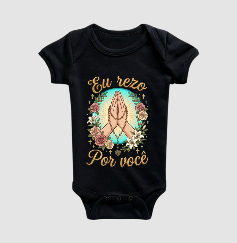 Eu Rezo por você - Body Infantil