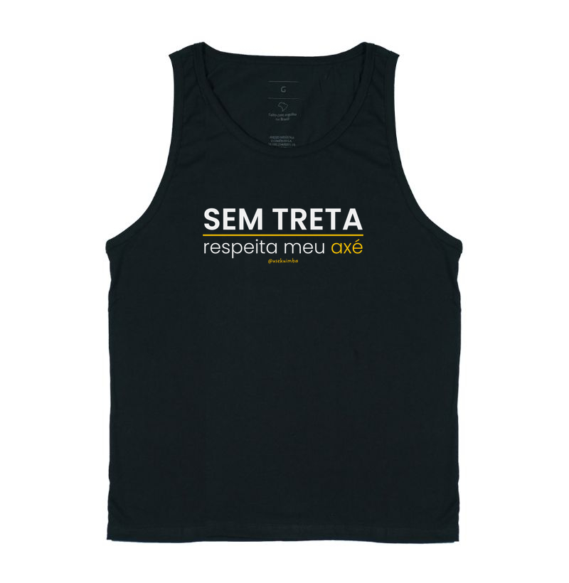 Sem treta - respeita meu axé