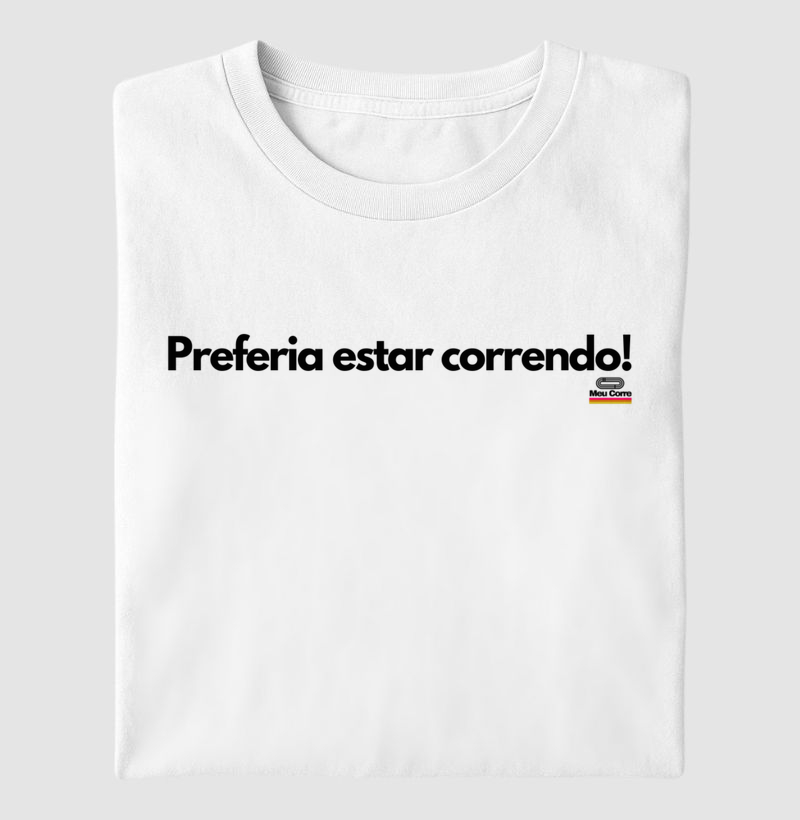 PREFERIA ESTAR CORRENDO