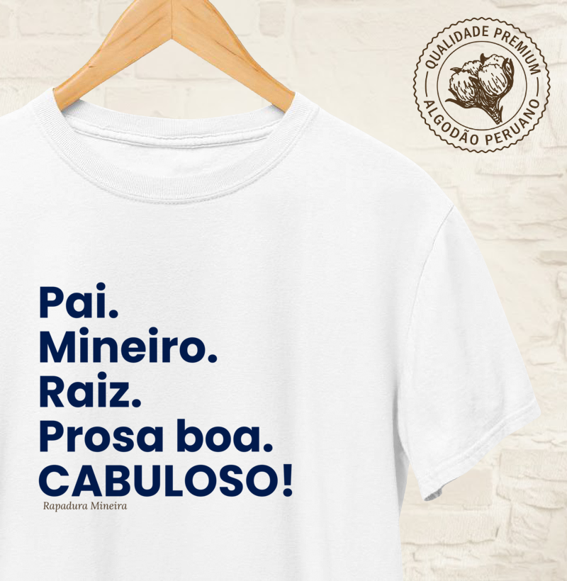 Pai. Mineiro. Raiz. Prosa boa. CABULOSO!