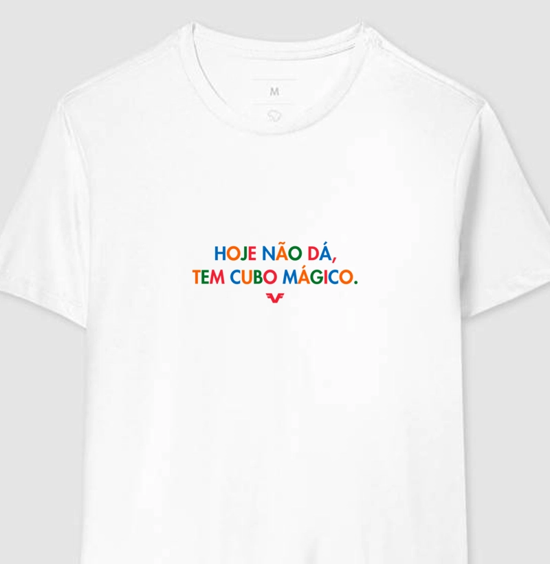 Camiseta Hoje não dá, tem Cubo Mágico