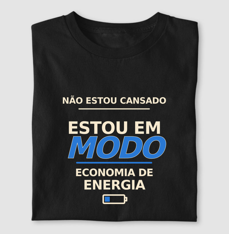 Camiseta Modo Economia de Energia