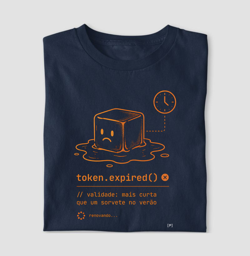 Camiseta token.expired() | Camiseta Dev Geek de Programação
