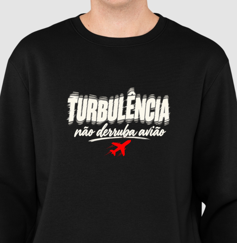 Suéter Turbulência Não Derruba Avião