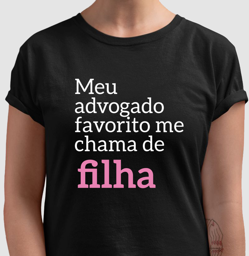 Meu advogado favorito me chama de filha