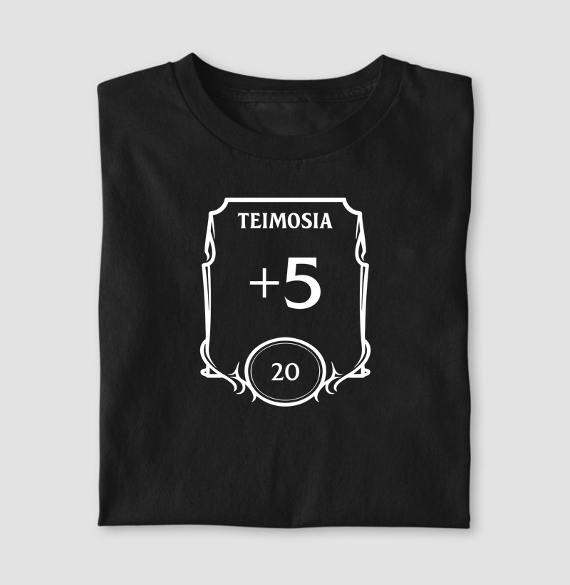 TEIMOSIA +5 - Camiseta