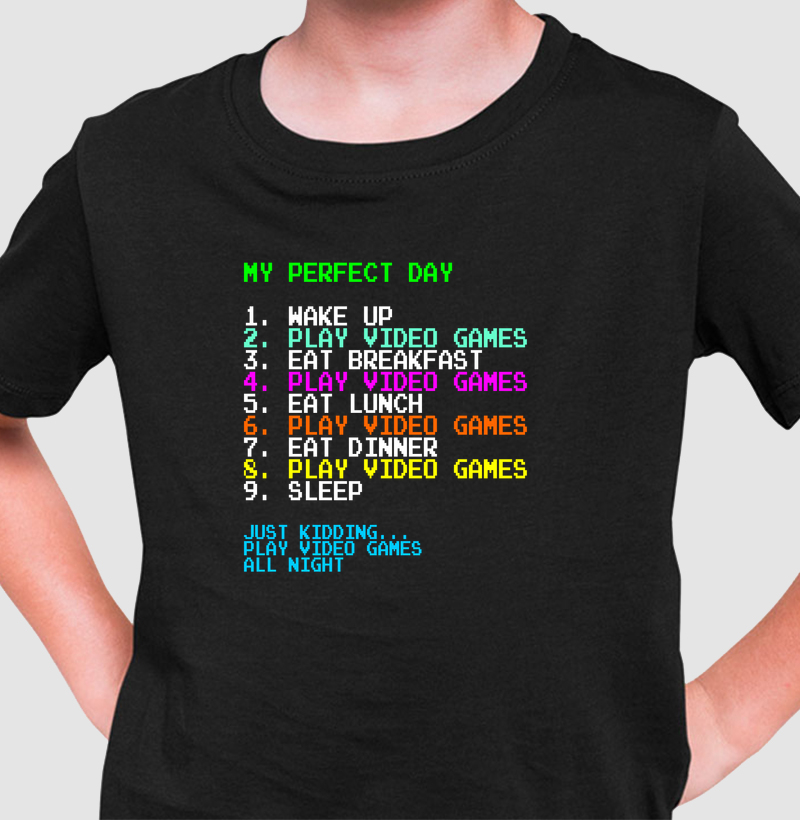 MY PERFECT DAY – Think Tee