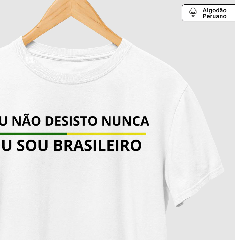 Eu não desisto nunca, Eu sou Brasileiro(a)
