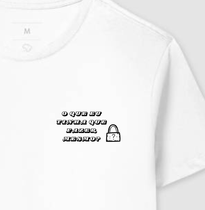 O QUE EU TINHA QUE FAZER MESMO?