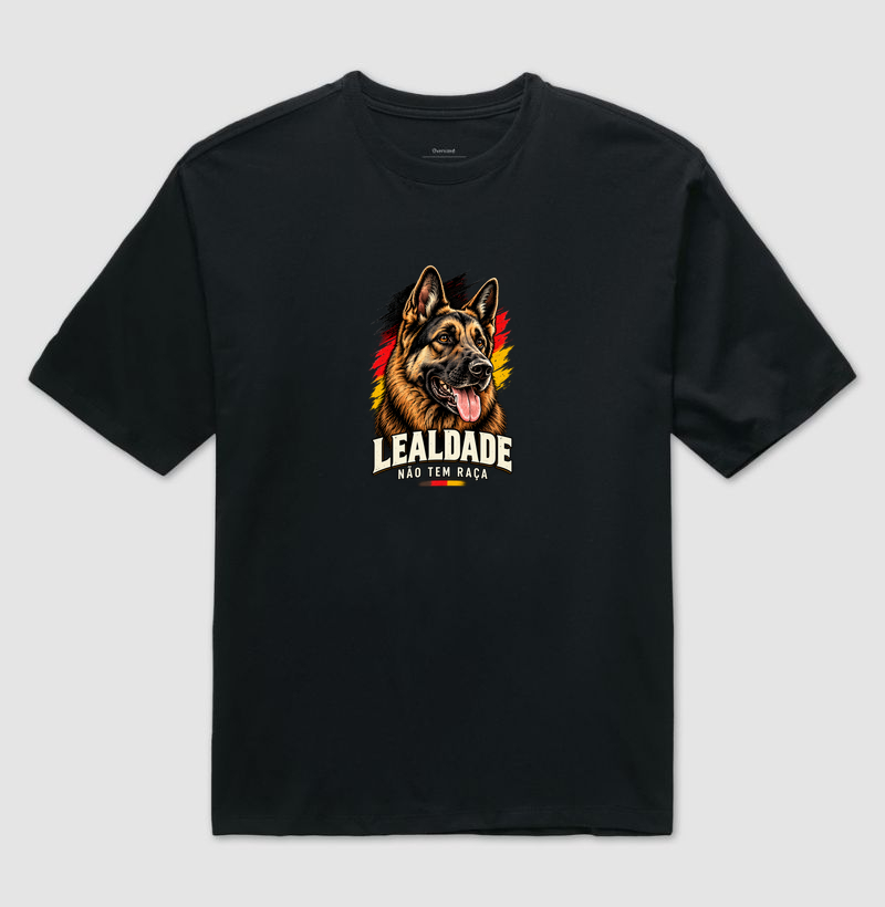 Lealdade não tem raça - Camiseta Oversized