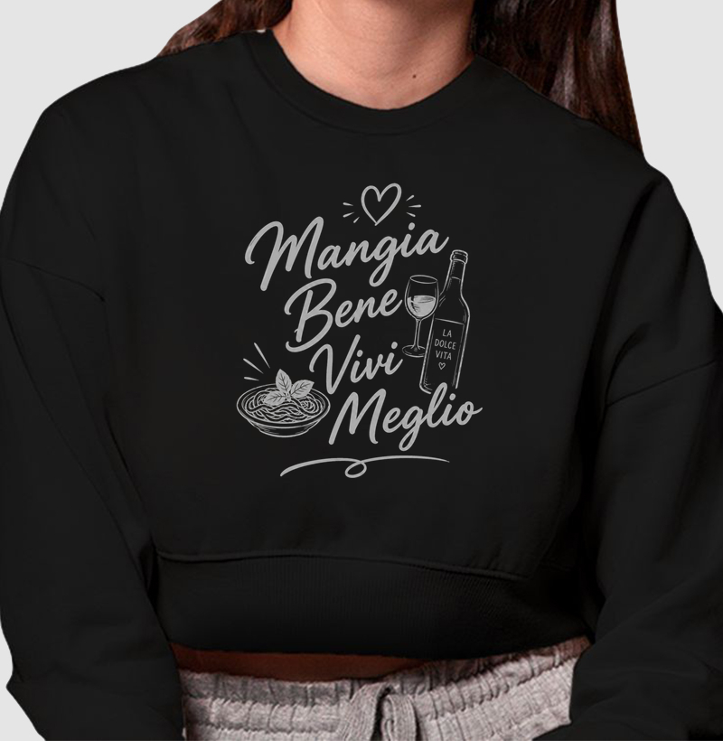 Moletom Cropped Mangia e Vivi