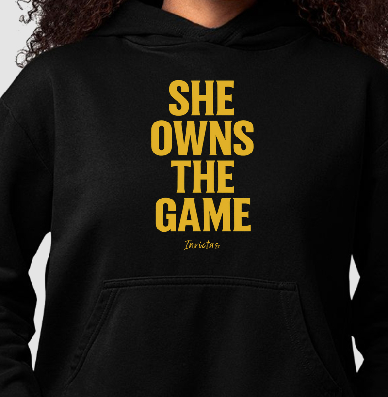 Hoodie Moletom - She Owns The Game