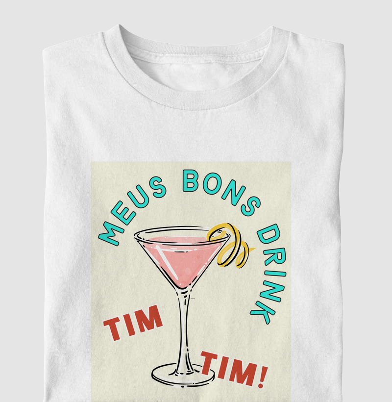 Camiseta Meus Bons Drink