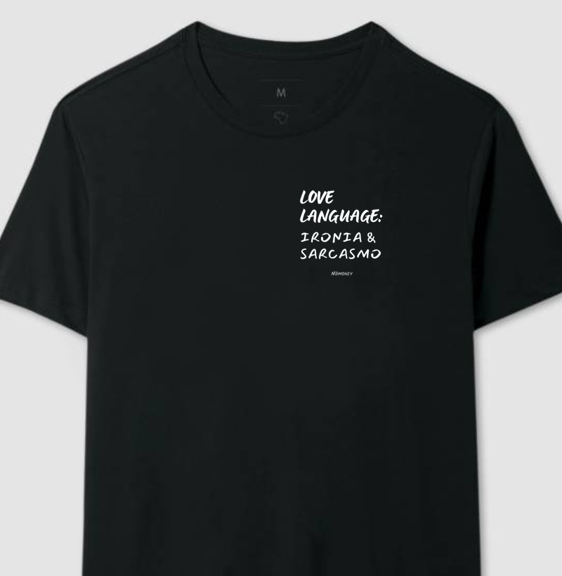 Love Language: Ironia & Sarcasmo