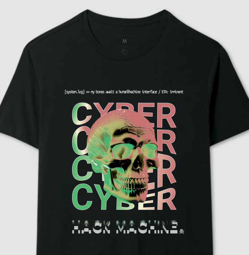Camiseta Cyber Crânio – Interface à Caminho / Hack Machine