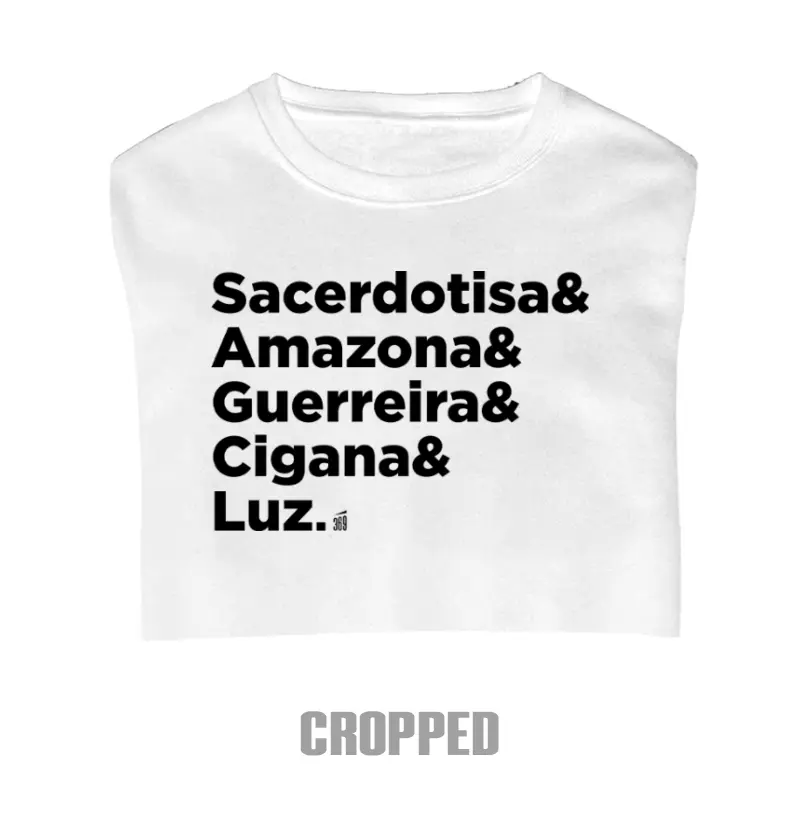 Sacerdotisa & Amazona & Guerreira & Cigana & Luz