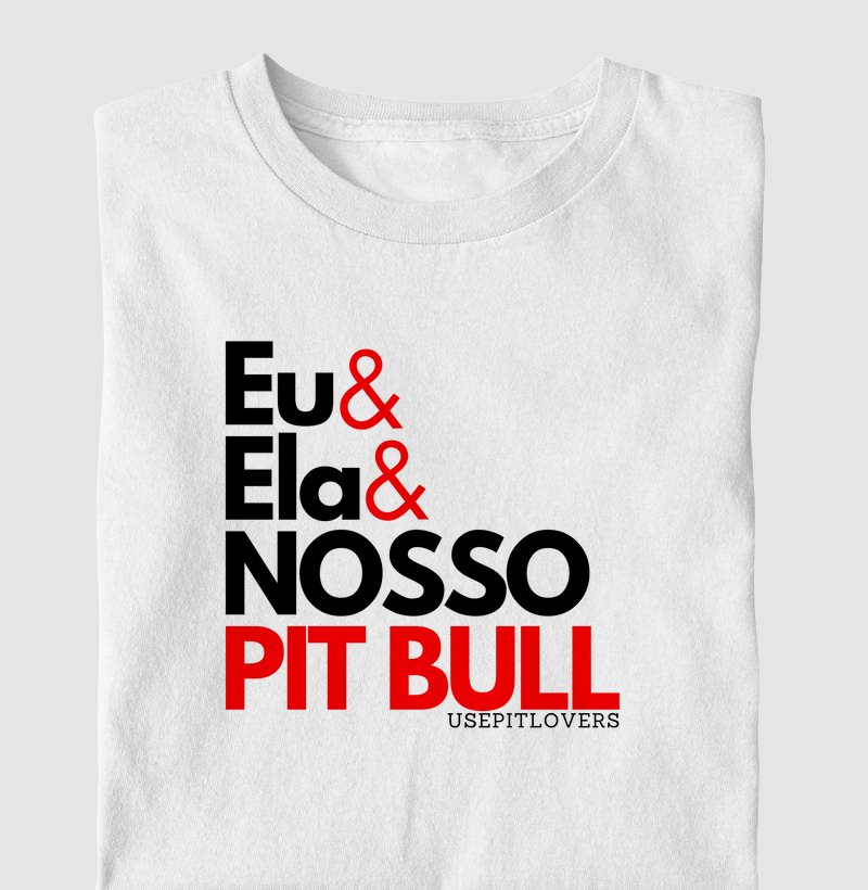 EU E ELA E NOSSO PIT BULL