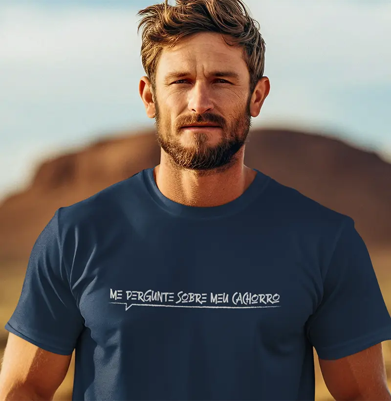 Camiseta me pergunte cachorro - singular