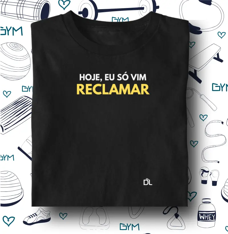 Hoje, eu só vim reclamar 1