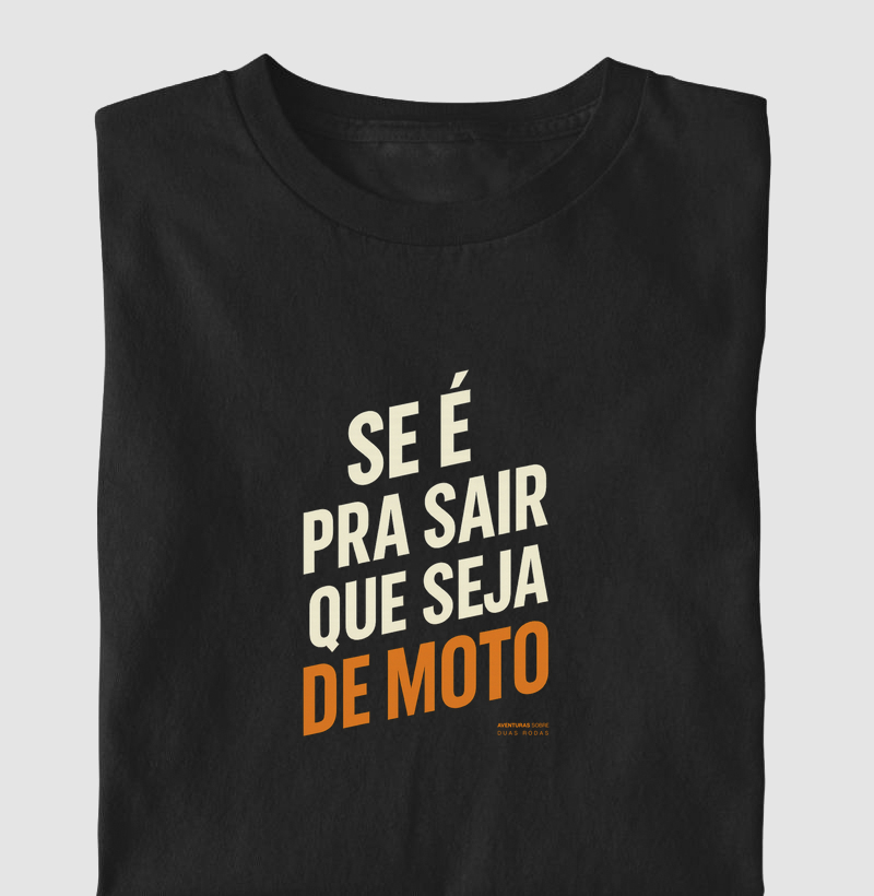 Se é Pra Sair Que Seja de Moto
