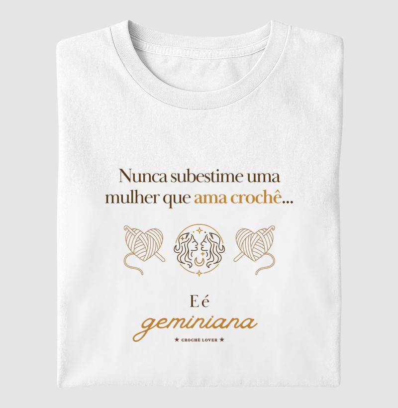 Camiseta Mulher Crocheteira Signo Gêmeos