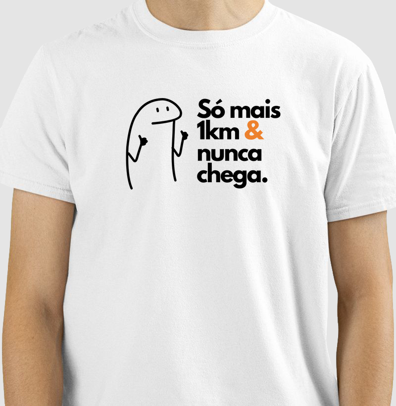 Só mais 1km.