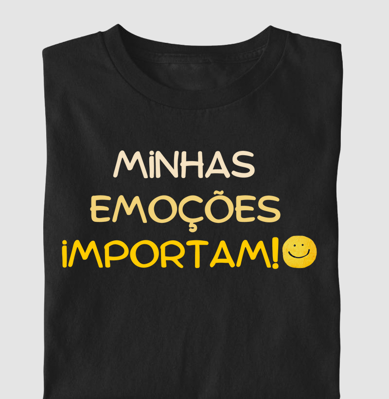 Camiseta Infantil - Minhas Emoções Importam!