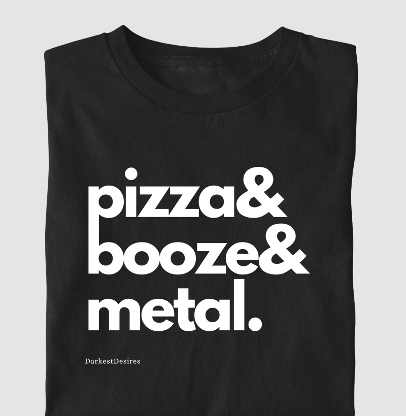 Pizza&Booze&Metal