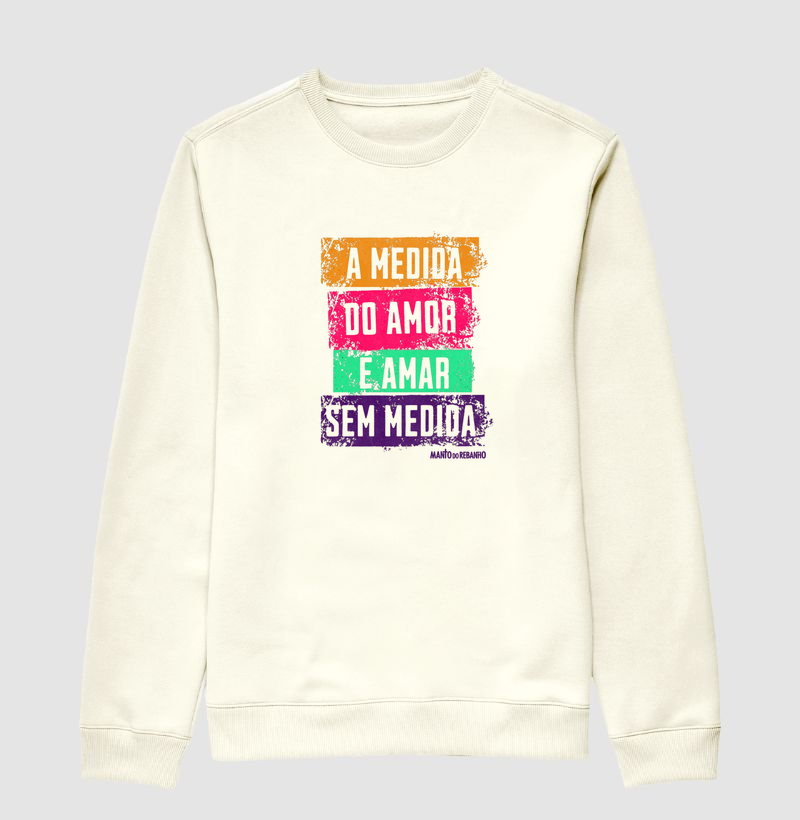 A Medida do Amor...