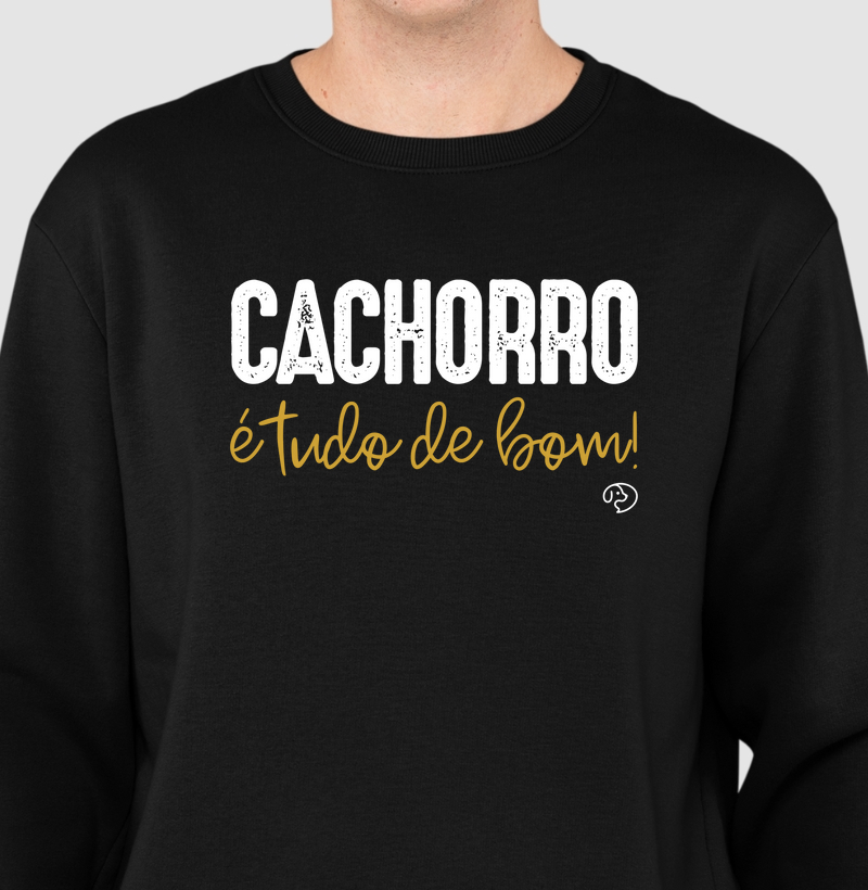 Cachorro é tudo de bom!