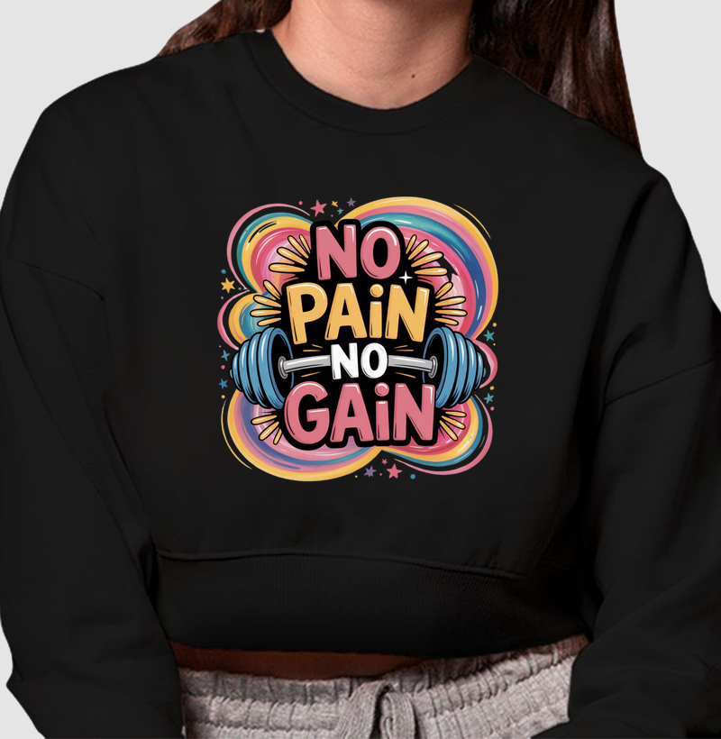 No Pain No Gain