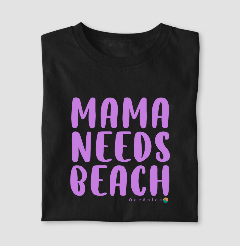 Mama needs beach