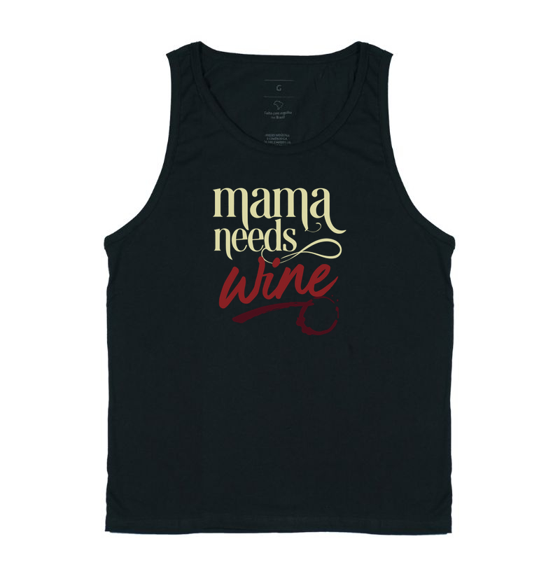 Mama Needs Wine
