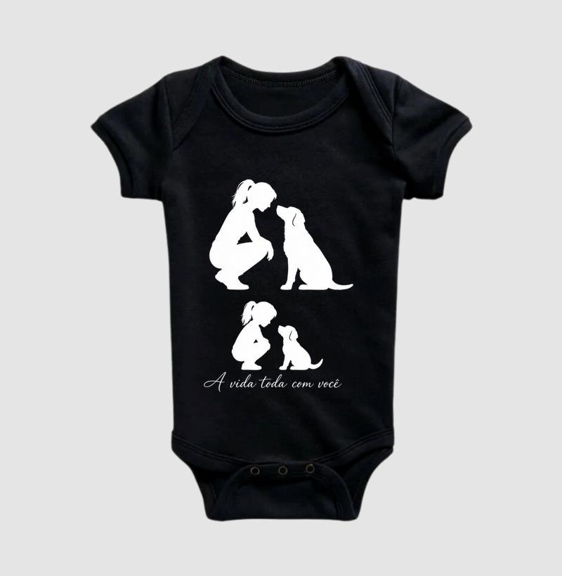 A Vida Toda Com Você - Body Infantil