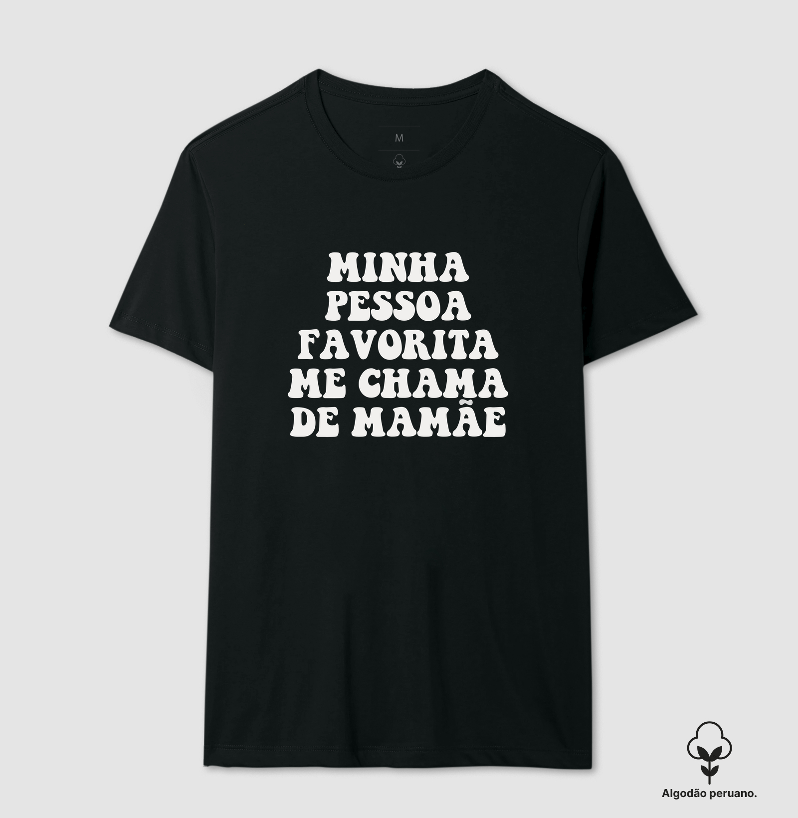 Minha Pessoa Favorita Me Chama de Mamãe — Retrô