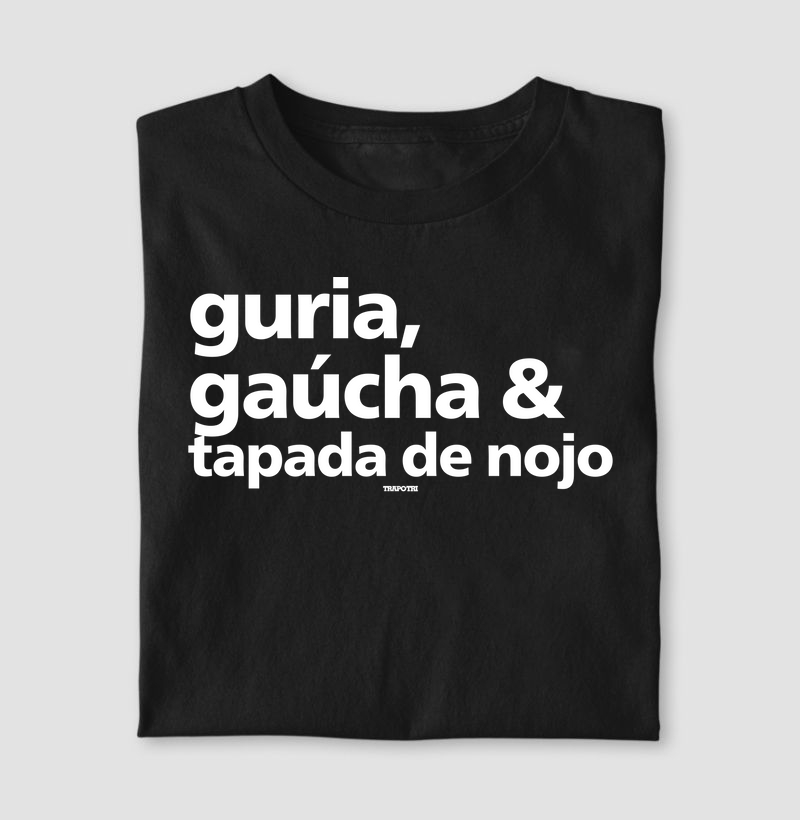 Guria, Gaúcha e Tapada de Nojo
