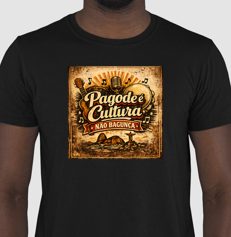 camiseta pagode é cultura, não bagunça