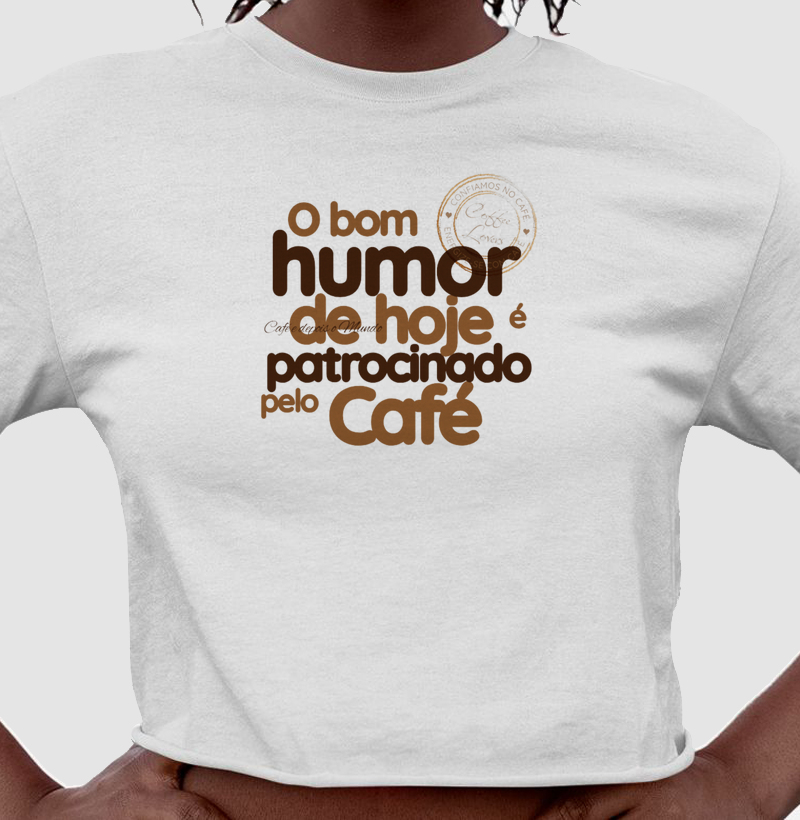 O bom humor de hoje è patrocinado pelo café