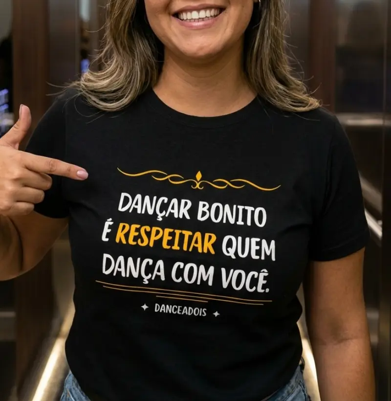 Dançar bonito é respeitar quem dança com você