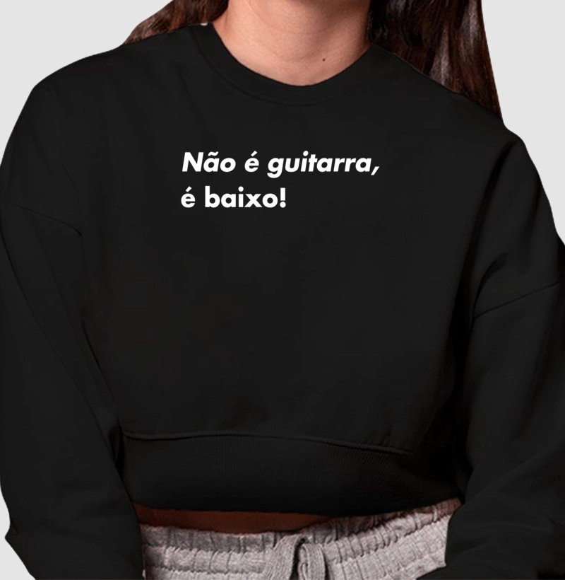 Não é guitarra, é baixo!
