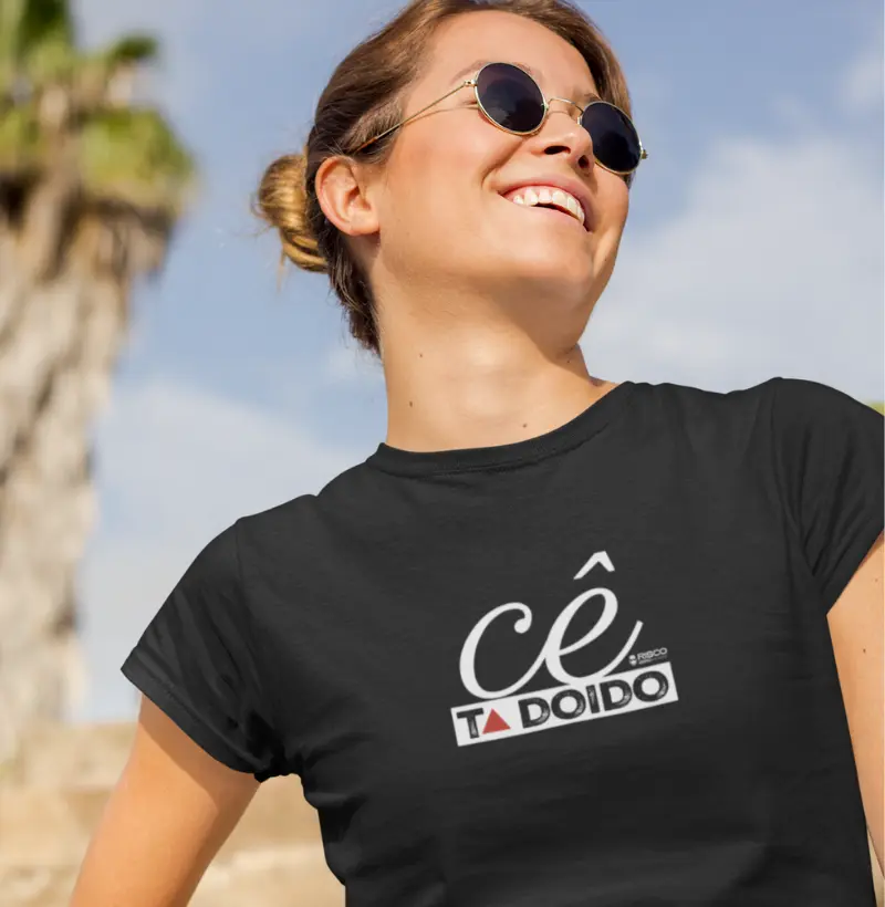 T-Shirt Feminina Preta - Cê Tá Doido