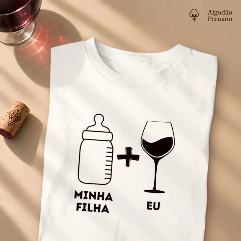 Camiseta Vinho - Eu e Minha Filha - Camiseta Algodão Peruano
