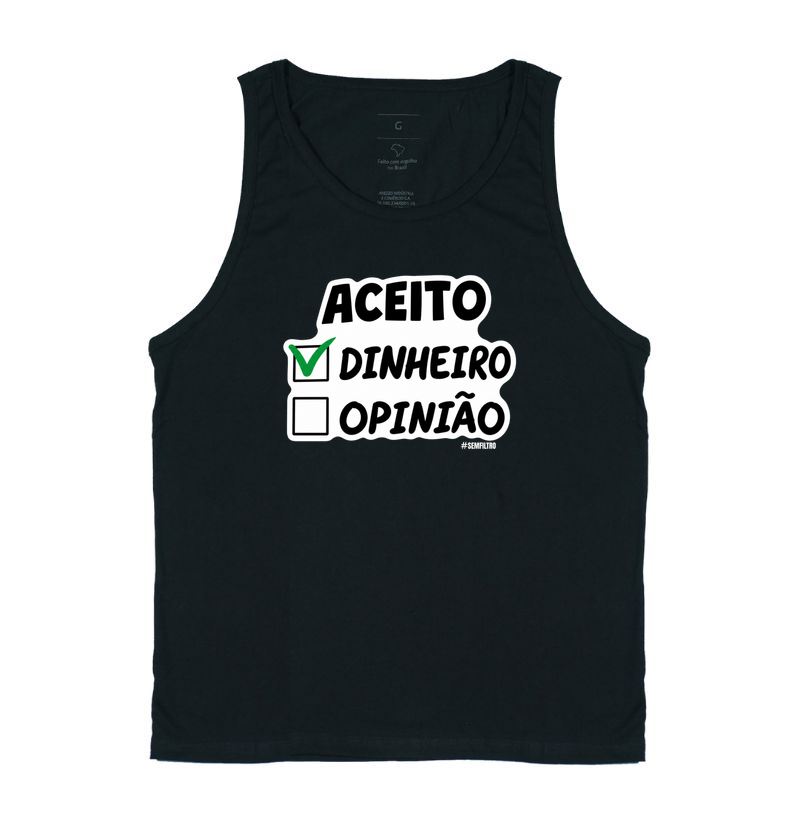 Aceito Dinheiro. Opinião Não.