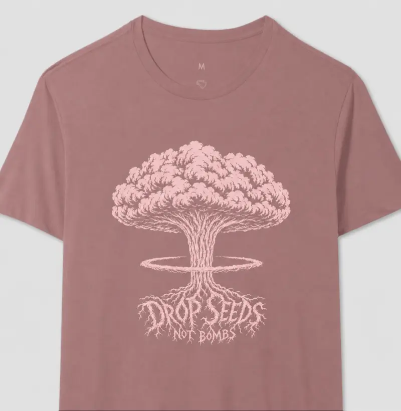 Drop Seeds Not Bombs: Rosa - Camiseta