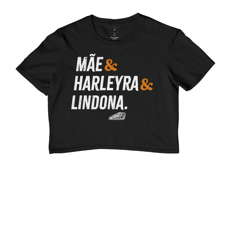 Mãe, Harleyra, Lindona