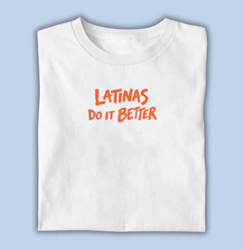 latinas do it better